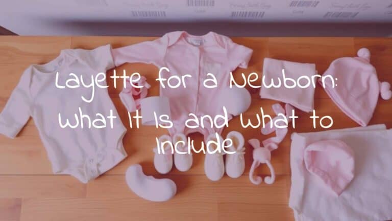 Layette for a Newborn: What It Is and What to Include - The Empowered Momma