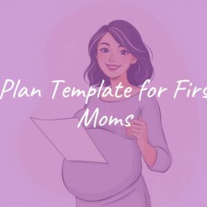 Birth Plan Template for First-Time Moms